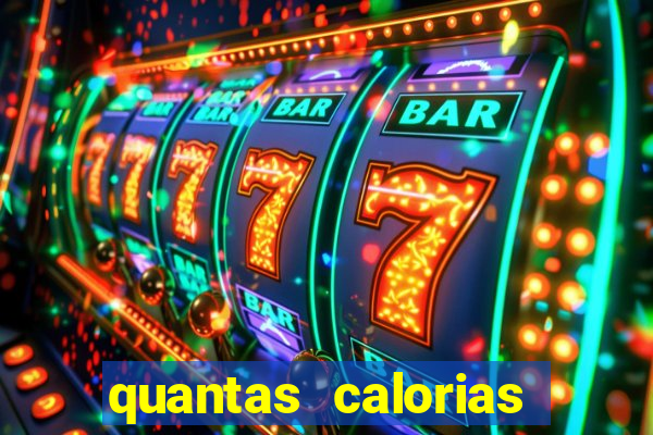 quantas calorias tem um xeque mate